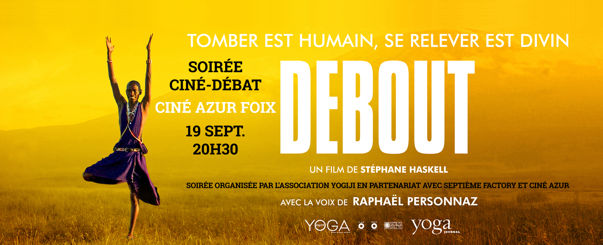 Ciné Débat 19 sept Ciné Azur Foix Debout - Stéphane Haskell - Yogiji